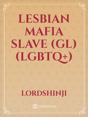 Lesbian Mafia Slave (GL)(LGBTQ+) Book