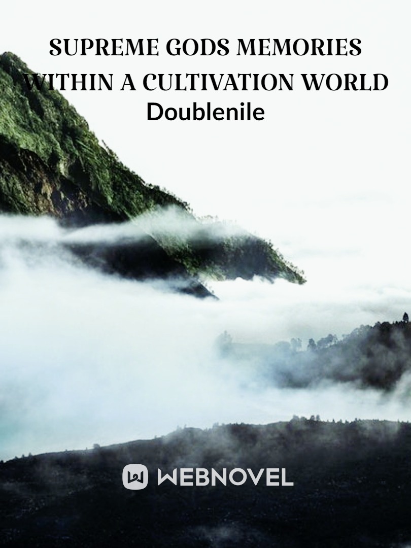 Supreme Gods Memories within a Cultivation World Book
