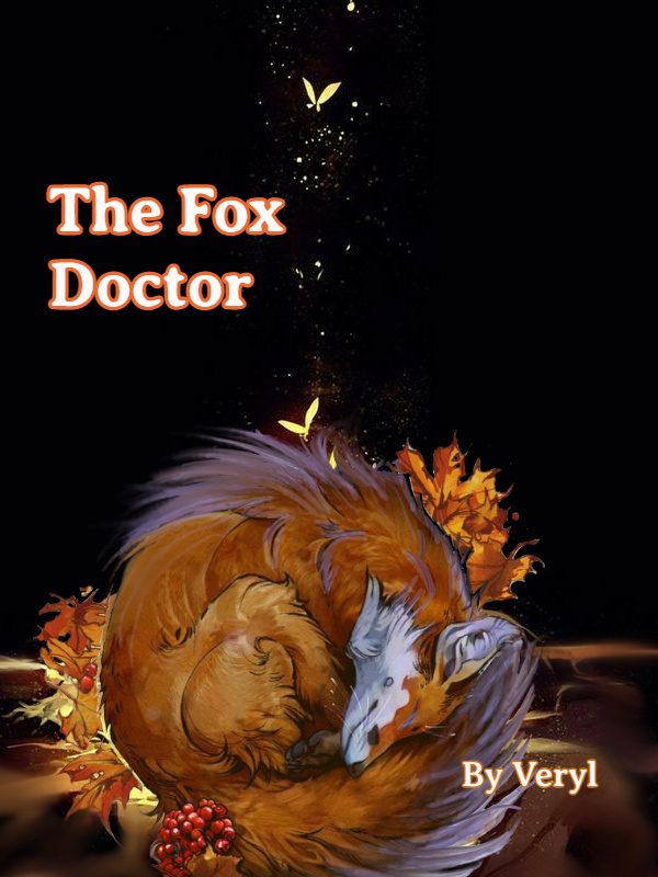 The Fox Doctor [Hiatus]