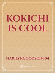 KOKICHI IS COOL Book