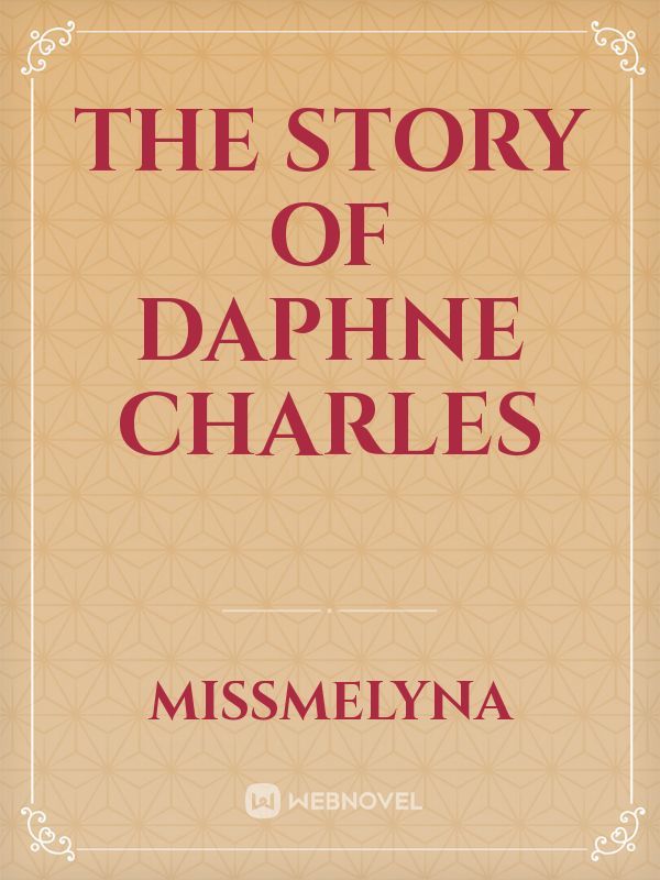 The Story of Daphne Charles