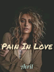 PAIN 
IN 
LOVE Book