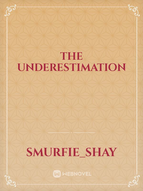The Underestimation Book