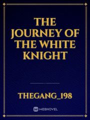 The Journey of The White Knight Book