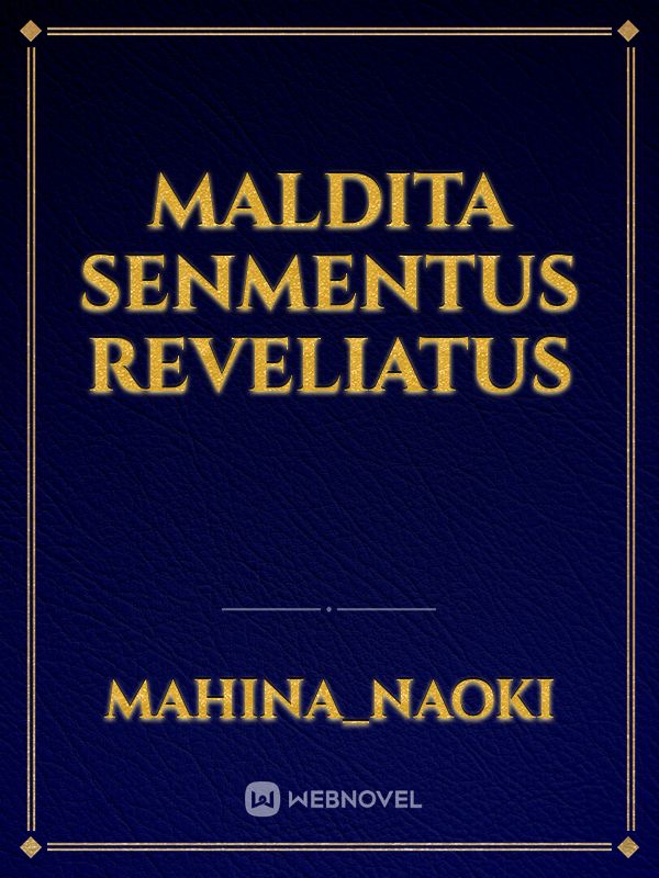 Maldita Senmentus Reveliatus