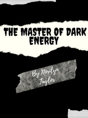 The Master Of Dark Energy Book