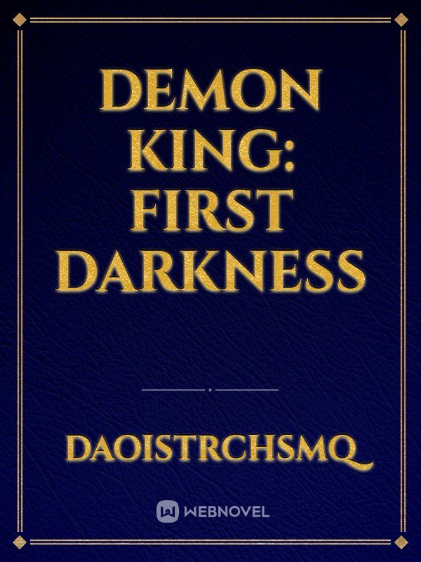 DEMON KING: FIRST DARKNESS