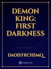 DEMON KING: FIRST DARKNESS Book