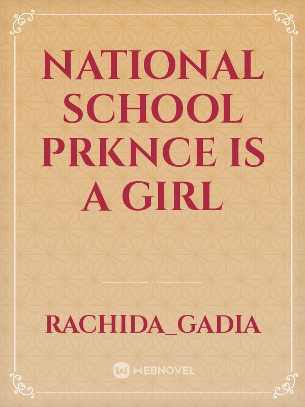 National school prknce is a girl Book