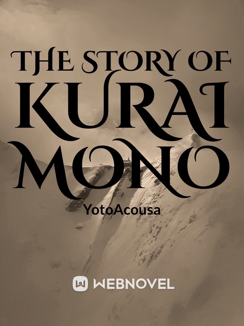 The story of Kurai mono