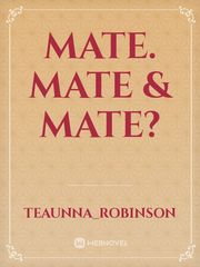 Mate. Mate & Mate? Book