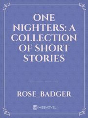One Nighters:
a collection of short stories Book