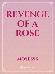 Revenge of a rose Book