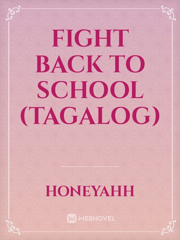Fight Back to School (TAGALOG)