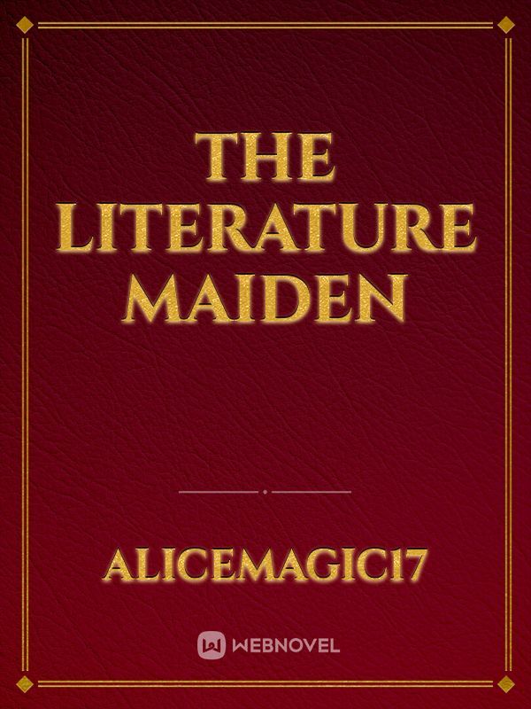 The Literature Maiden Book