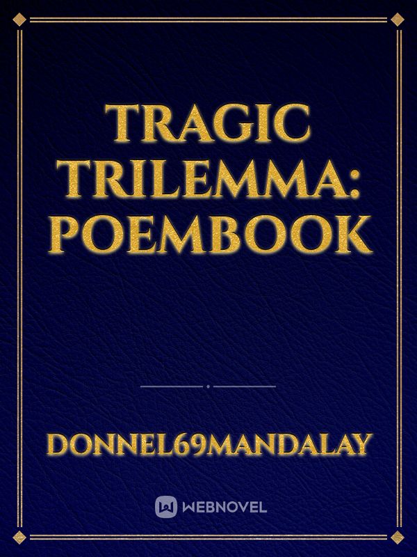 Tragic Trilemma: PoemBook Book