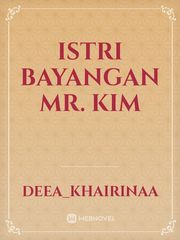 ISTRI BAYANGAN MR. KIM Book