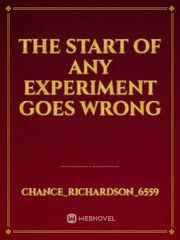 The start of any experiment goes wrong Book