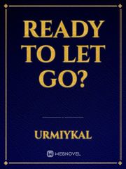 Ready to Let go? Book