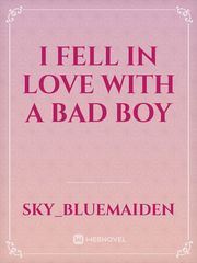 I Fell In Love With A Bad Boy Book
