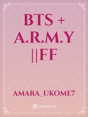 BTS + A.R.M.Y ||ff Book