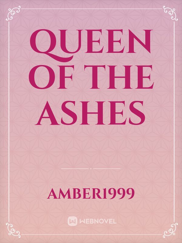 Queen of the Ashes Book