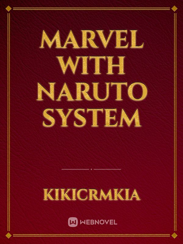 Marvel with naruto system