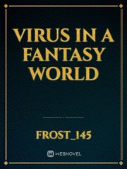 Virus in a fantasy world Book