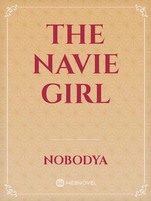 The navie girl