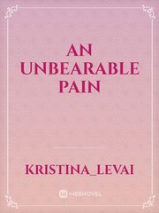 An unbearable pain Book