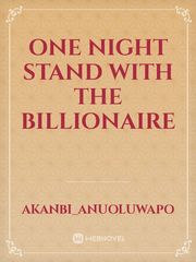 One Night Stand with the Billionaire Book