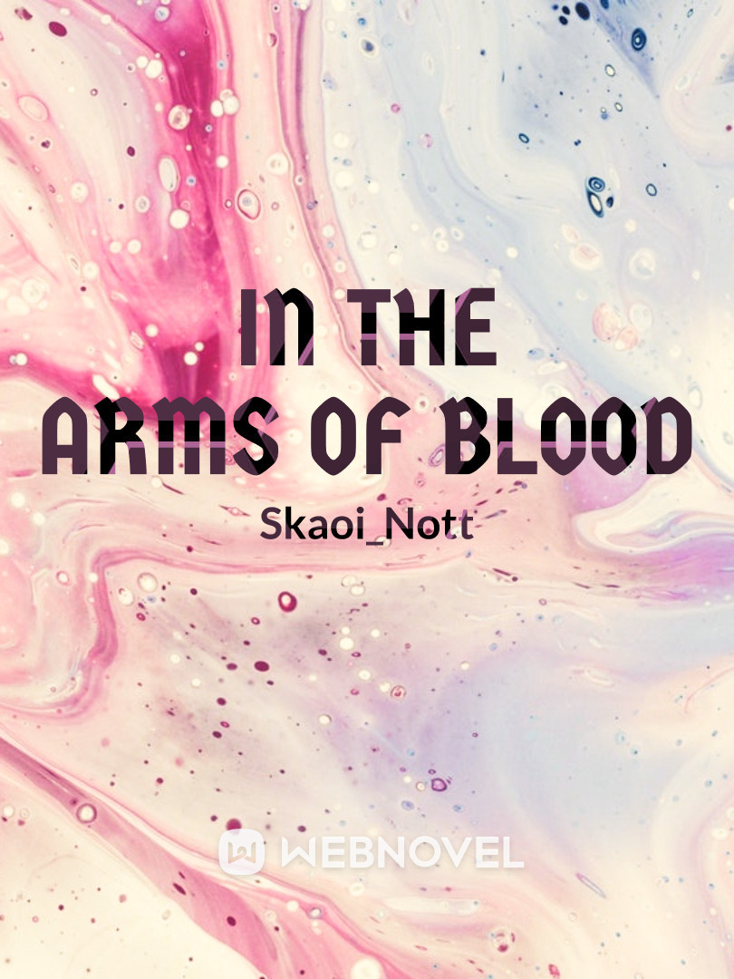 In the Arms of Blood Book