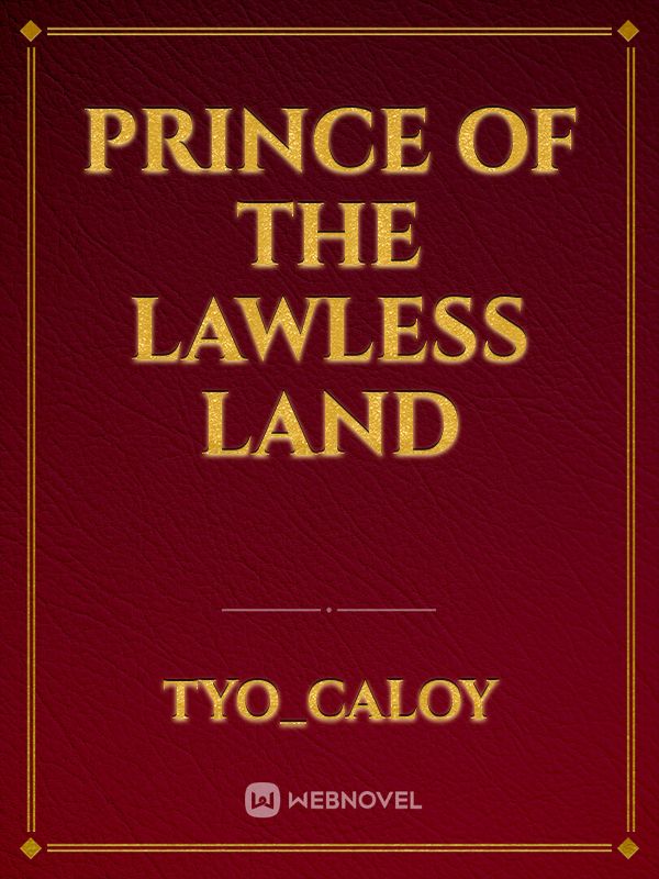 Prince of The Lawless Land Book
