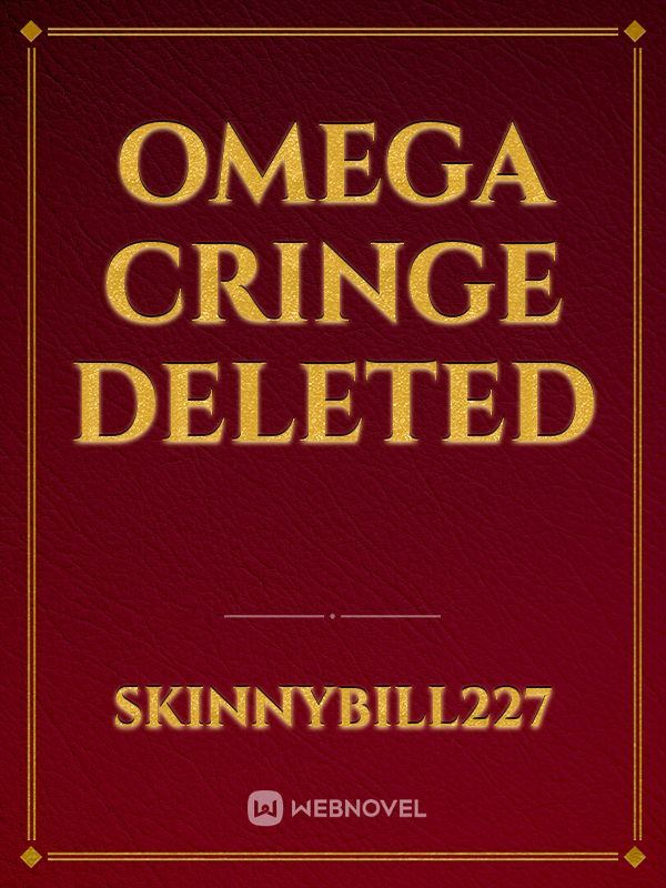 Omega cringe deleted Book