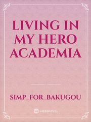 Living in My Hero Academia Book