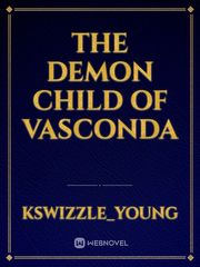 The Demon Child Of Vasconda Book
