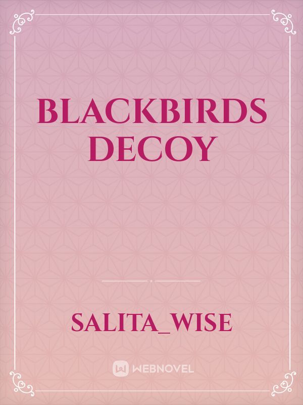Blackbirds Decoy