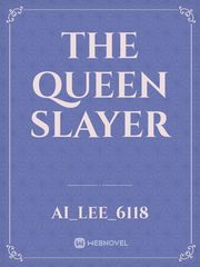The Queen Slayer Book