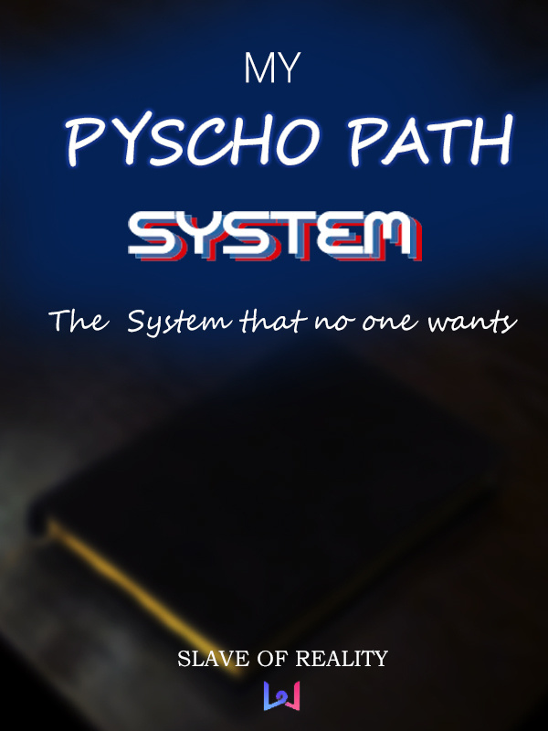 My Psychopath System