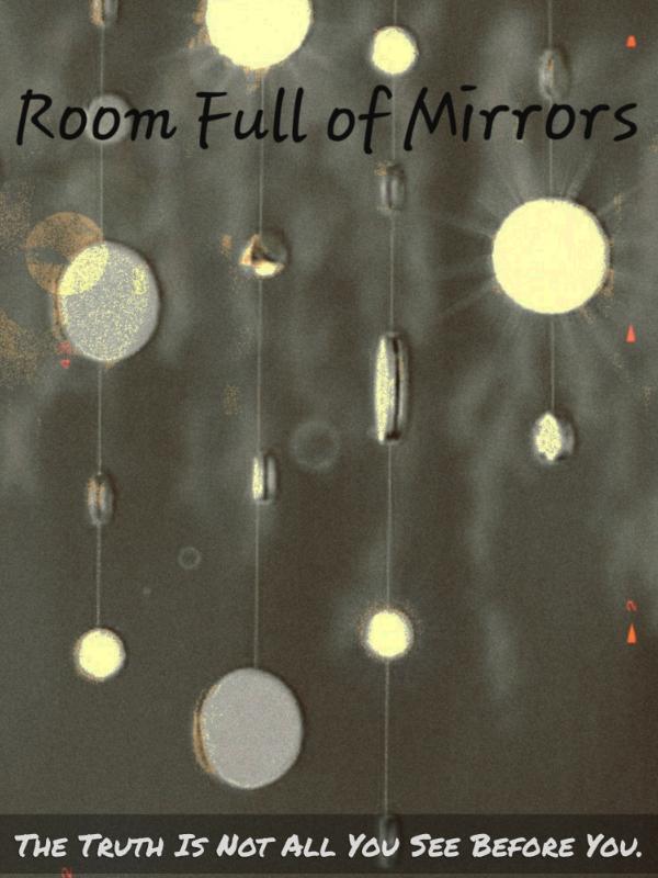 Room Full of Mirrors