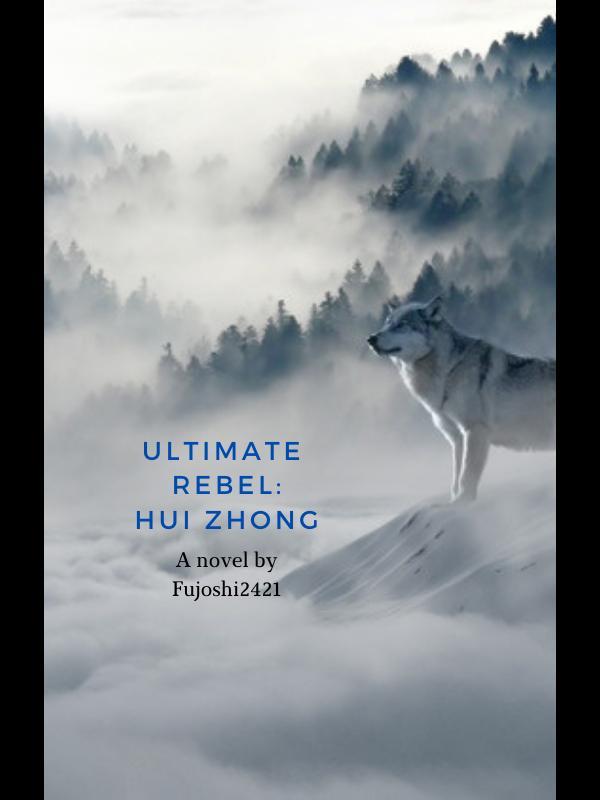 Ultimate Rebel: Hui Zhong Book