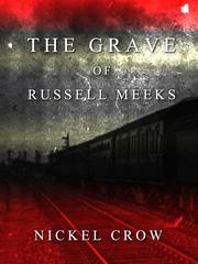 The Grave of Russell Meeks Book