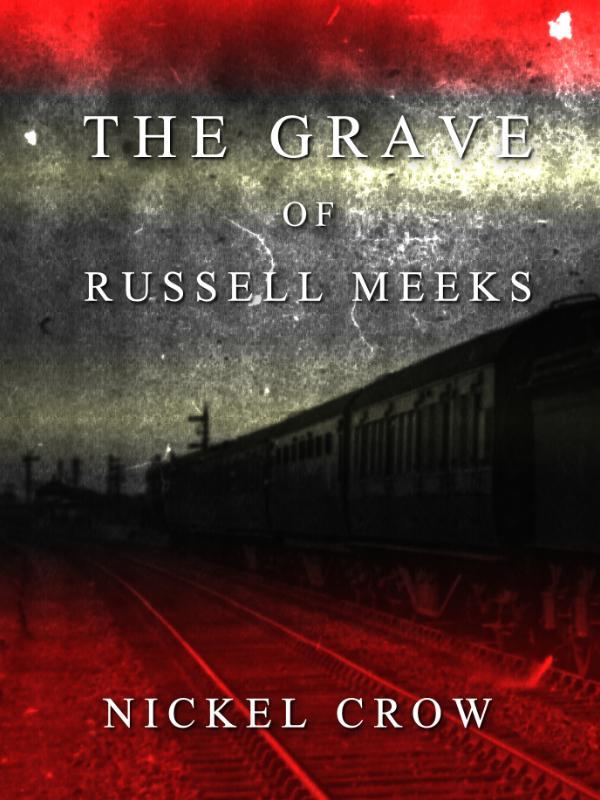 The Grave of Russell Meeks