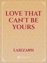 Love that can't be yours Book