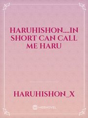 Haruhishon....in short can call me haru Book