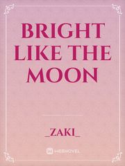 Bright like the moon Book