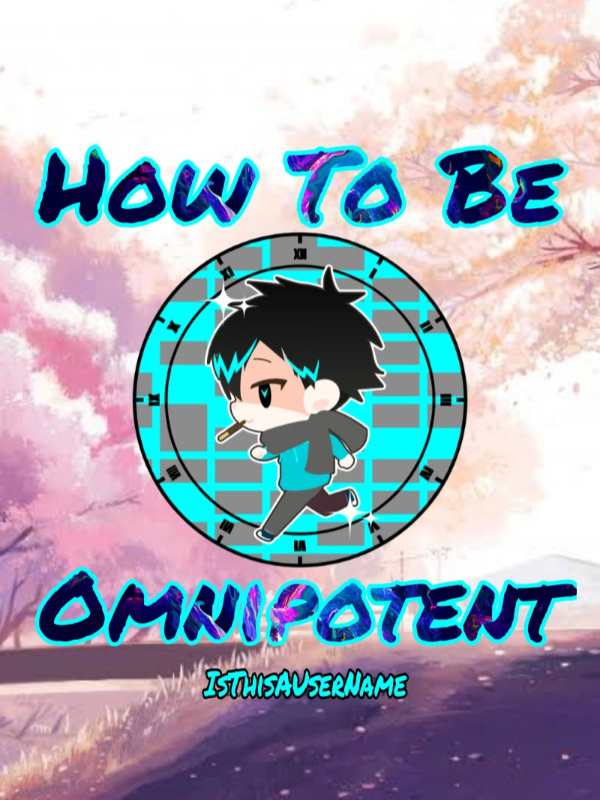 How To Be Omnipotent Book