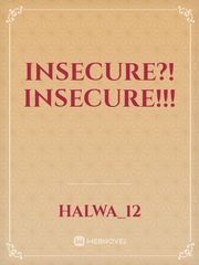 INSECURE?! INSECURE!!! Book