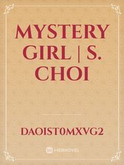 Mystery girl | S. Choi Book
