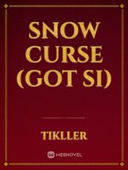 Snow Curse (GOT SI) Book